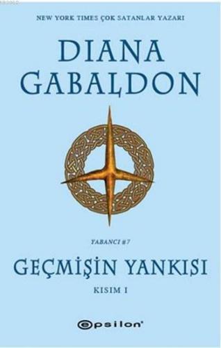 Geçmişin Yankısı Kısım I; Yabancı Serisi | Diana Gabaldon | Epsilon Ya