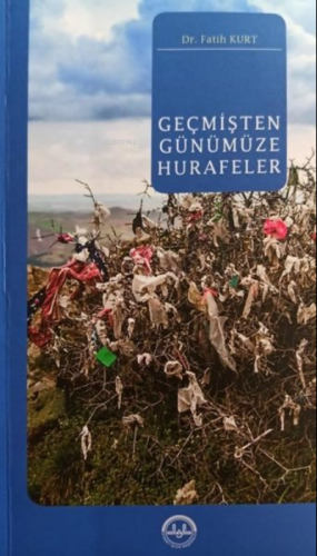 Geçmişten Günümüze Hurafeler | Fatih Kurt | Diyanet İşleri Başkanlığı