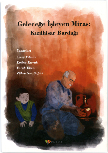 Geleceğe İşleyen Miras Kızılhisar Bardağı | Azize Yılmaz | Drama Yayın