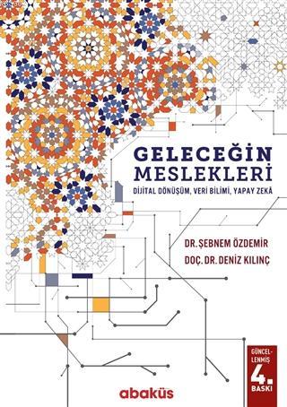 Geleceğin Meslekleri; Dijital Dönüşüm, Veri Bilimi, Yapay Zeka | Deniz