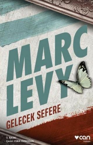 Gelecek Sefere | Marc Levy | Can Yayınları