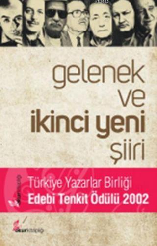 Gelenek ve İkinci Yeni Şiiri | Cevat Akkanat | Okur Kitaplığı Yayınlar