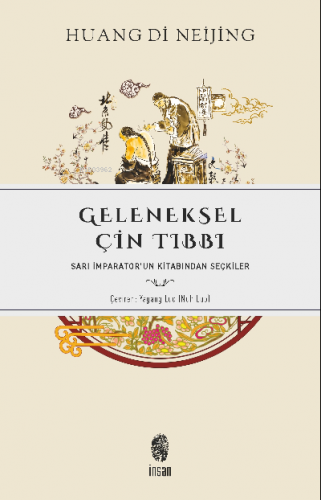 Geleneksel Çin Tıbbı | Huang Di | İnsan Yayınları