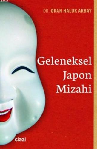 Geleneksel Japon Mizahı | Okan Haluk Akbay | Çizgi Kitabevi