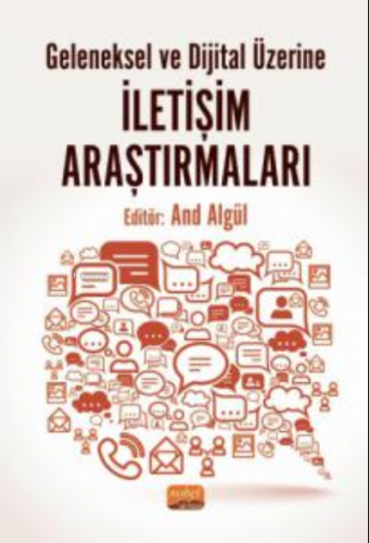 Geleneksel ve Dijital Üzerine İletişim Araştırmaları | Kolektif | Nobe