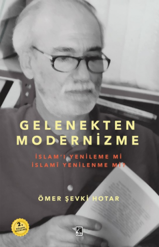 Gelenekten Modernizme | Ömer Şevki Hotar | Çıra Yayınları