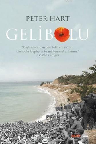 Gelibolu 1915 | Peter Hart | Alfa Basım Yayım Dağıtım