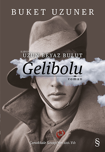 Gelibolu; Uzun Beyaz Bulut | Buket Uzuner | Everest Yayınları