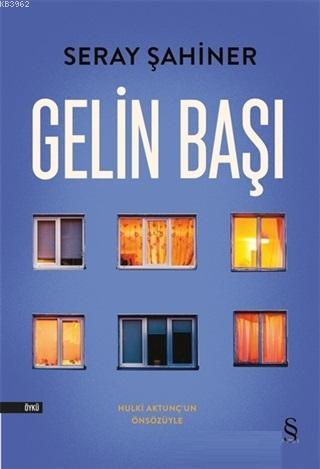 Gelin Başı | Seray Şahiner | Everest Yayınları