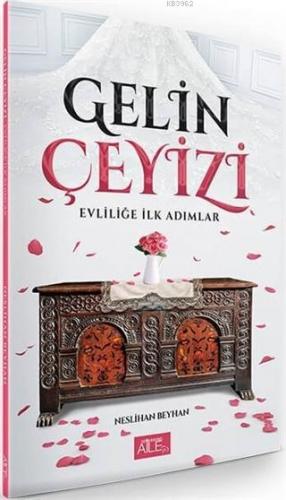 Gelin Çeyizi - Evliliğe İlk Adımlar | Neslihan Beyhan | Semerkand Yayı