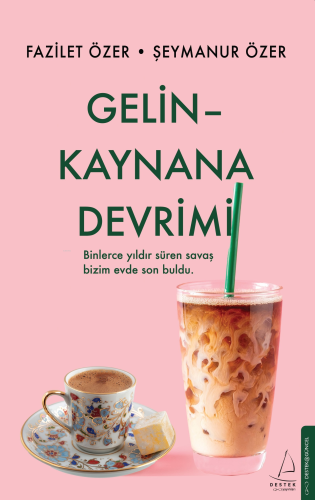 Gelin Kaynana Devrimi | Fazilet Özer | Destek Yayınları