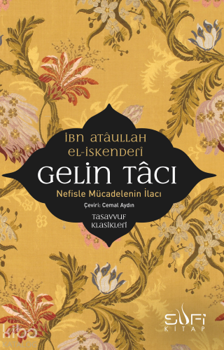 Gelin Tacı | İbn Atâullah el-İskenderî | Sufi Kitap