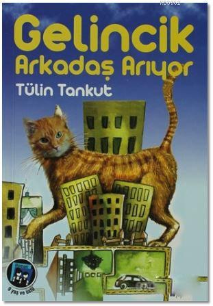 Gelincik Arkadaş Arıyor | Tülin Tankut | Bu Yayınevi