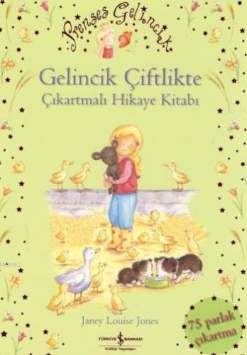 Gelincik Çiftlikte; Çıkartmalı Hikâye Kitabı | Janey Louise Jones | Tü