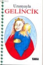 Gelincik | Haydar Uzunyayla | Yaba Yayınları