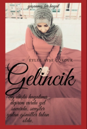 Gelincik | Eylül Ayşe Çördük | Kutlu Yayınevi