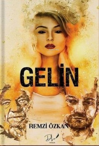 Gelin | Remzi Özkan | Dls Yayınları