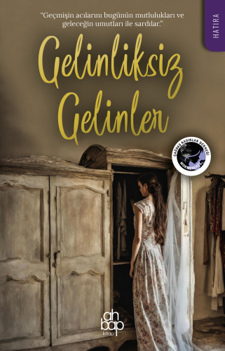 Gelinliksiz Gelinler | Kolektif | Ahbap Kitap