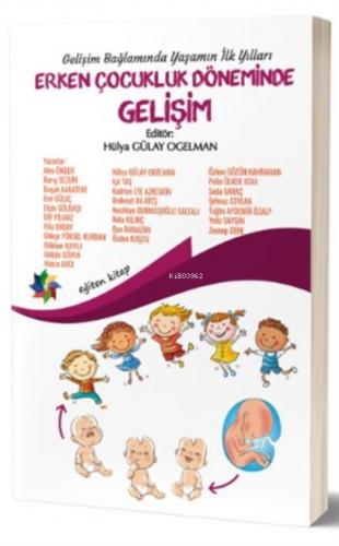 Gelişim Bağlamında Yaşamın İlk Yılları - Erken Çocukluk Döneminde Geli