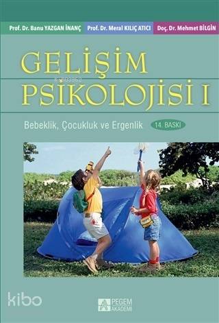 Gelişim Psikolojisi | Kolektif | Pegem Akademi Yayıncılık