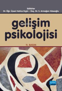 Gelişim Psikolojisi | Kolektif | Nobel Akademik Yayıncılık