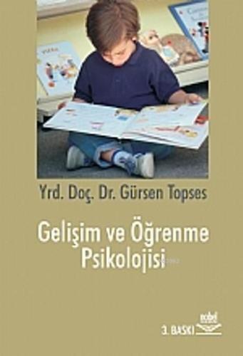 Gelişim ve Öğrenme Psikolojisi Eğitim Psikolojisi | Gürsen Topses | No