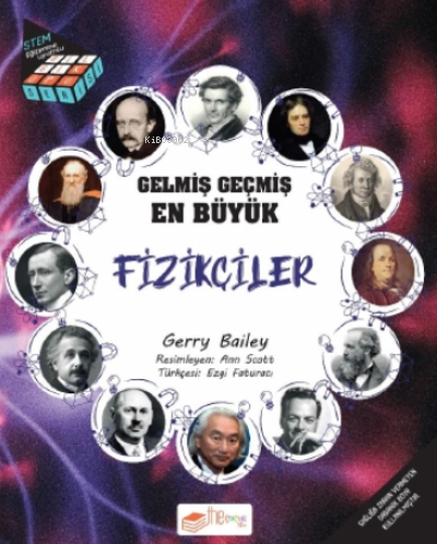 Gelmiş Geçmiş En Büyük Fizikçiler | Gerry Bailey | Theçocuk Yayınları