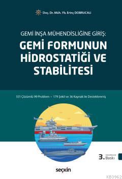 Gemi Formunun Hidrostatiği ve Stabilitesi | Erinç Dobrucalı | Seçkin Y