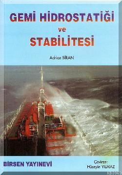 Gemi Hidrostatiği ve Stabilitesi | Adrian Biran | Birsen Yayınevi