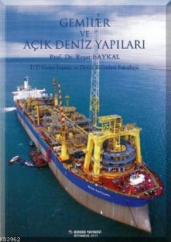 Gemiler ve Açık Deniz Yapıları; İTÜ Gemi İnşaatı ve Deniz Bilimleri Fa