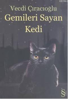 Gemileri Sayan Kedi | Vecdi Çıracıoğlu | Everest Yayınları