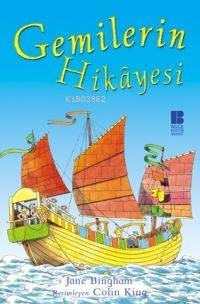 Gemilerin Hikâyesi | Jane Bingham | Bilge Kültür Sanat