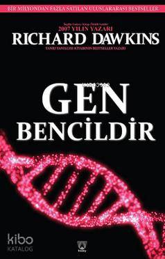 Gen Bencildir | Richard Dawkins | Kuzey Yayınları