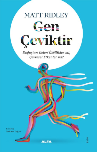 Gen Çeviktir;Doğuştan Gelen Özellikler mi, Çevresel Etkenler mi? | Mat