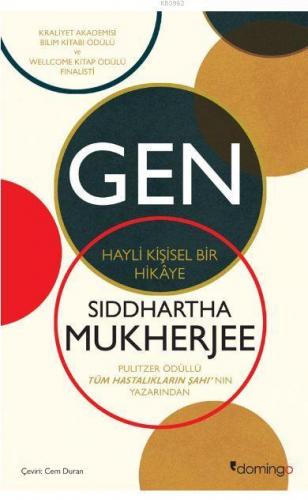 Gen; Hayli Kişisel Bir Hikaye | Siddhartha Mukherjee | Domingo Yayınev