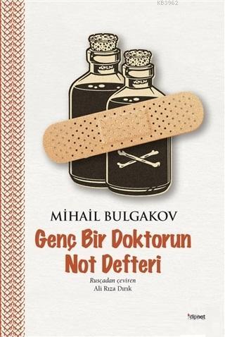 Genç Bir Doktorun Not Defteri | Mihail Afanasyeviç Bulgakov | Dipnot Y