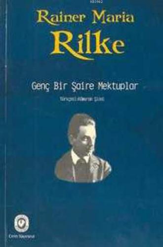 Genç Bir Şaire Mektuplar | Rainer Maria Rilke | Cem Yayınevi