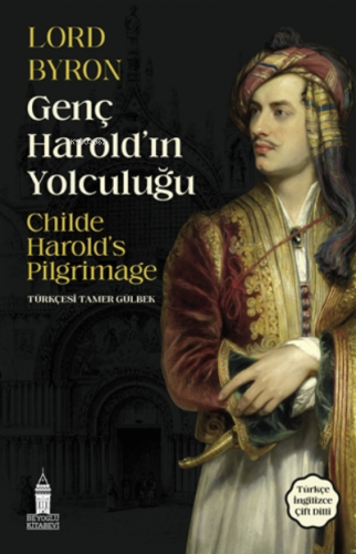 Genç Harold'ın Yolculuğu - Childe Harold's Pilgrimage | Lord Byron | B