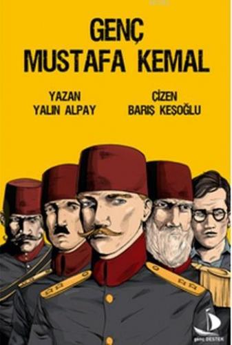 Genç Mustafa Kemal | Yalın Alpay | Genç Destek