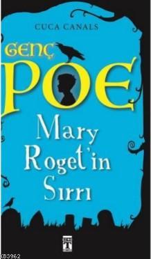 Genç Poe / Mary Roget'in Sırrı 2 | Cuca Canals | Genç Timaş