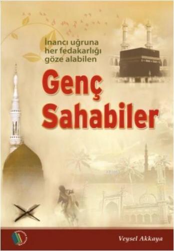 Genç Sahabiler | Veysel Akkaya | Erkam Yayınları - (Kampanya)