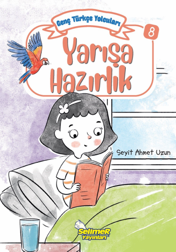 Genç Türkçe Yolcuları - Yarışa Hazırlık | Seyit Ahmet Uzun | Selimer Y