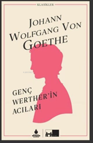 Genç Werther’in Acıları (Ciltli) | Johann Wolfgang Von Goethe | İBB Ya