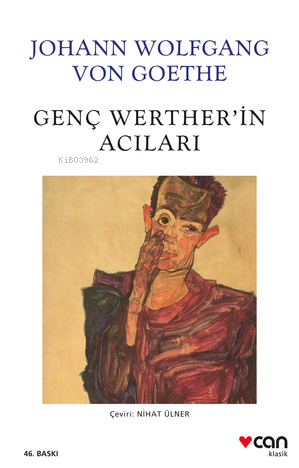 Genç Werther'in Acıları | Johann Wolfgang Von Goethe | Can Yayınları