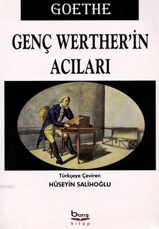 Genç Werther'in Acıları | Goethe | Barış Kitap Basım Yayın