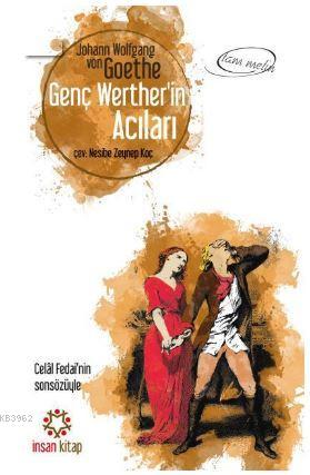 Genç Werther'in Acıları | Johann Wolfgang Von Goethe | İnsan Kitap