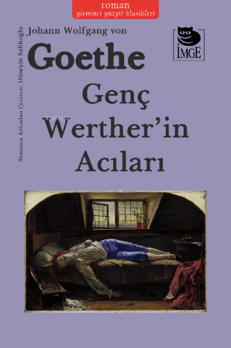 Genç Werther'in Acıları | Johann Wolfgang Von Goethe | İmge Kitabevi Y