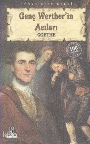 Genç Werther'in Acıları | Johann Wolfgang Von Goethe | Anonim Yayıncıl