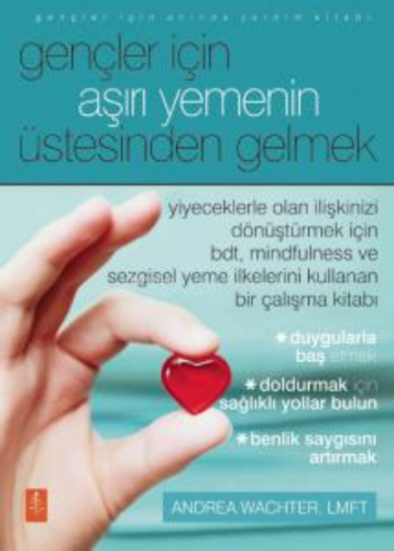 Gençler İçin Aşırı Yemenin Üstesinden Gelmek / Getting Over Overeating