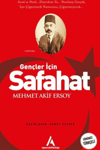 Gençler İçin Safahat | Mehmet Akif Ersoy | Aperatif Kitap Yayınları